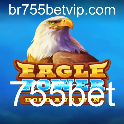 EaglePower: Explorando o Mundo Fascinante do 755bet
